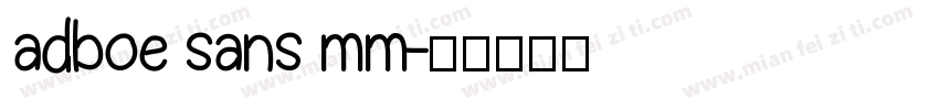 adboe sans mm字体转换